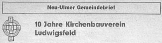 Gemeindebrief 10 Jahre Kirchenbauverein Ludwigsfeld